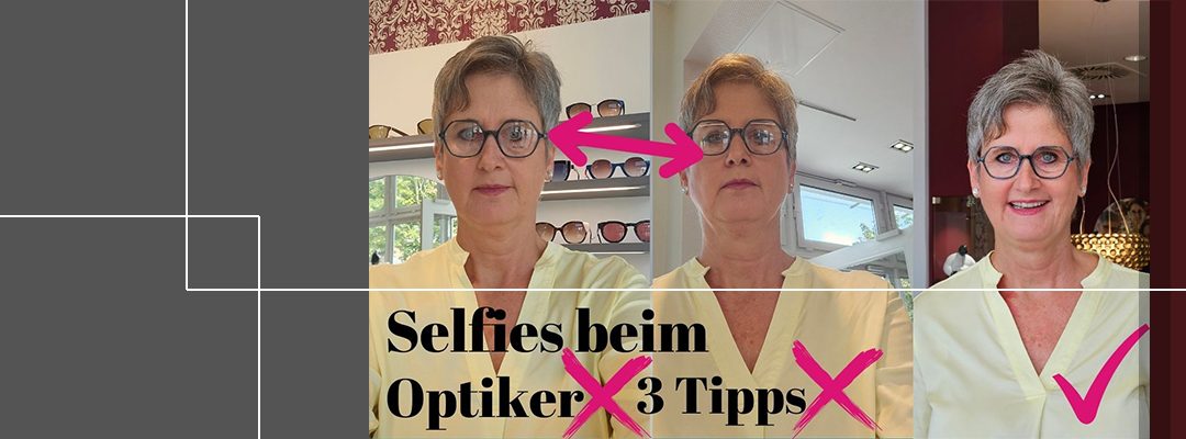 Selfie beim Optiker – Brillenfotos für gute Entscheidungen
